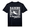Mens Raising Soccer Keeper Mom T-Shirt - Casual Everyday Wear Men Women - T-Shirt, Sweatshirt, Hoodie