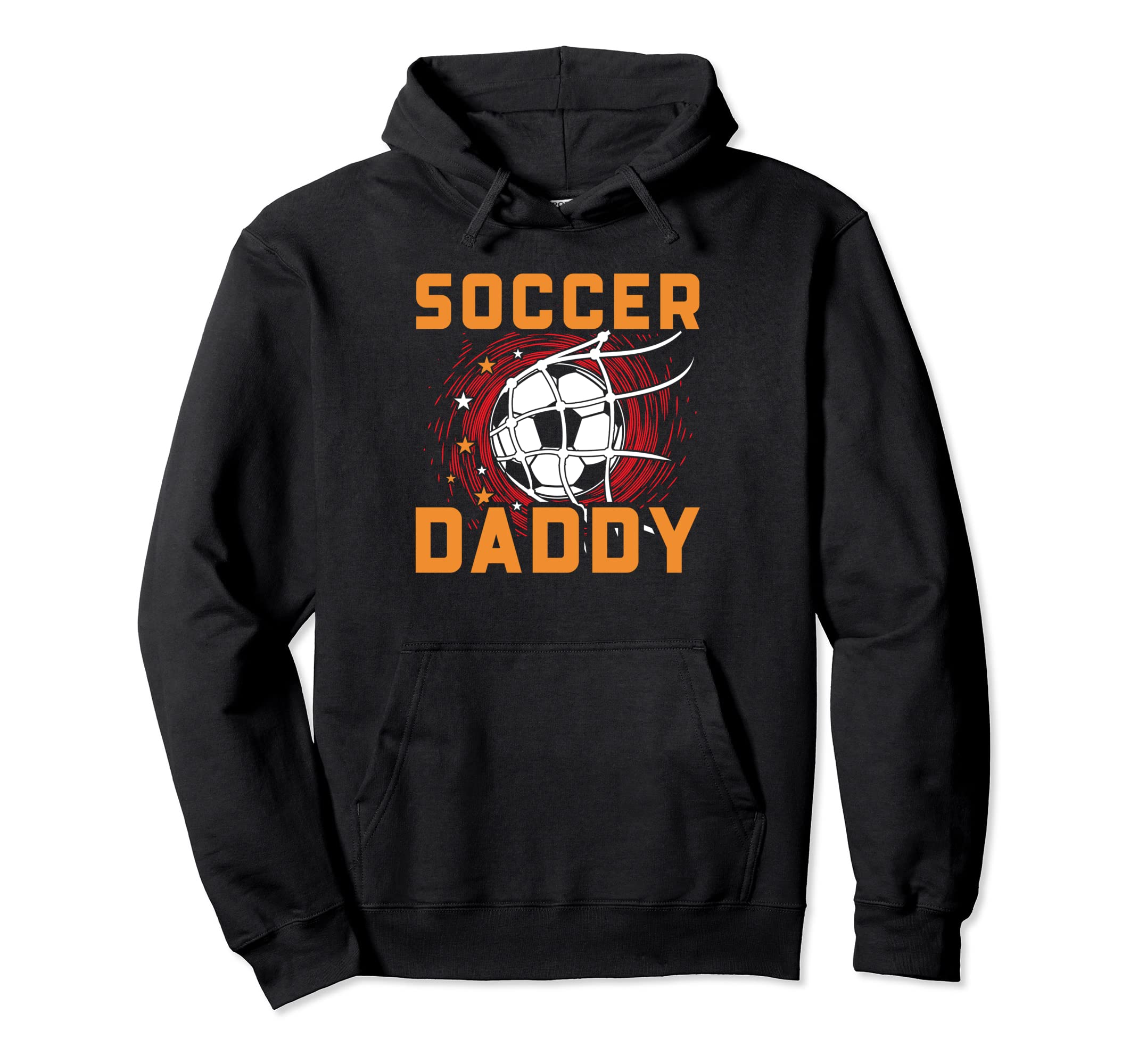 Mens Soccer Daddy Soccer Player Dad Hoodie - Fun Novelty Design Men Women - T-Shirt, Sweatshirt, Hoodie