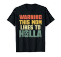 Warning This Mom Likes To Holla T-Shirt - Aesthetic Graphic for Adults - T-Shirt, Sweatshirt, Hoodie