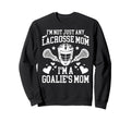 Proud Lacrosse Goalkeeper Mom Sweatshirt - Novelty Apparel for Adults - T-Shirt, Sweatshirt, Hoodie