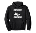 Drug Choice Music Fan Hoodie - Casual Everyday Wear Men Women - T-Shirt, Sweatshirt, Hoodie