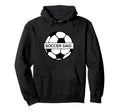 Soccer Dad Hoodie - Casual Everyday Wear Men Women - T-Shirt, Sweatshirt, Hoodie