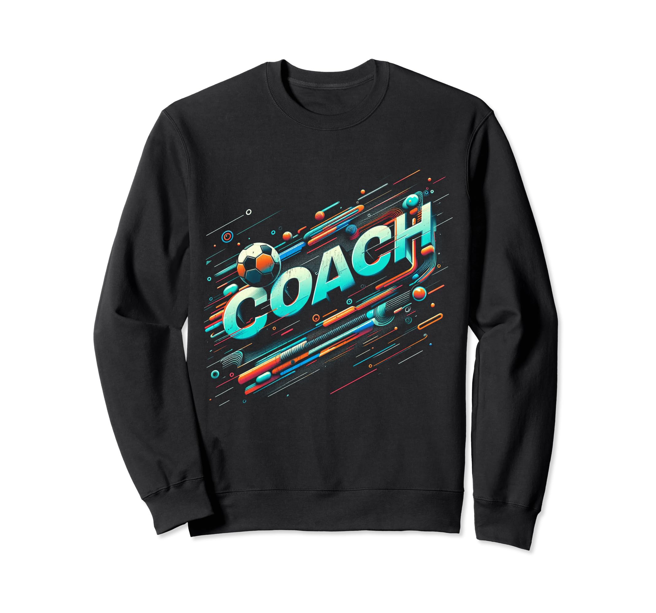 Soccer Coach Training Coaching Sweatshirt - Casual Everyday Wear Men Women - T-Shirt, Sweatshirt, Hoodie