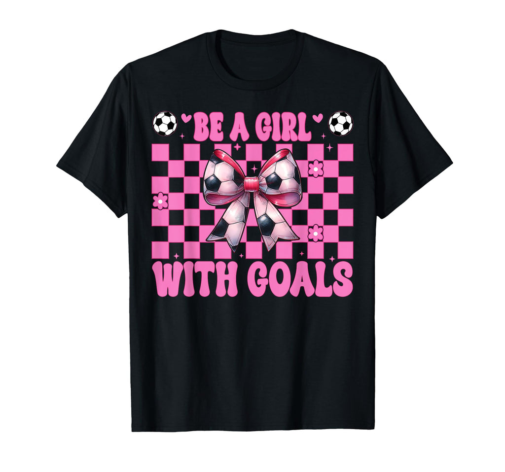 Soccer Mom Mama Mothers Day Be Goals T-Shirt - Streetwear Style for Adults - T-Shirt, Sweatshirt, Hoodie