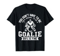 Ice Hockey Funny Hockey Goalie T-Shirt - Fun Novelty Design for Adults - T-Shirt, Sweatshirt, Hoodie