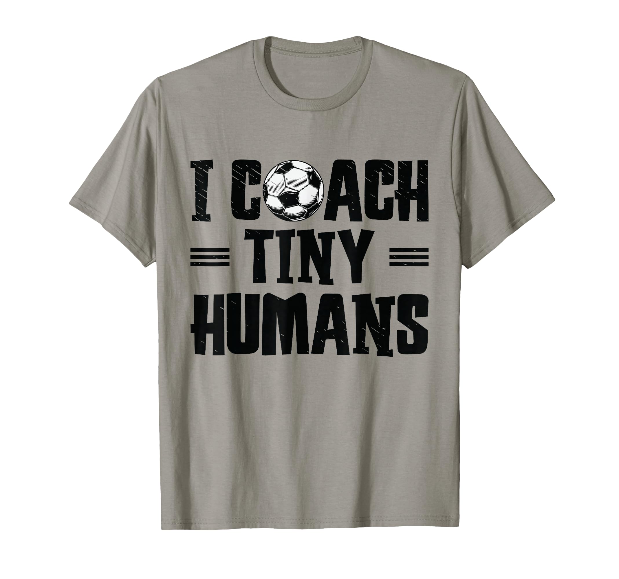I Coach Tiny Humans Soccer Ball T-Shirt - Minimalist Print Men Women - T-Shirt, Sweatshirt, Hoodie