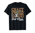 Crazy Proud Always Loud Ball Mom Soccer T-Shirt - Unique Graphic Men Women - T-Shirt, Sweatshirt, Hoodie