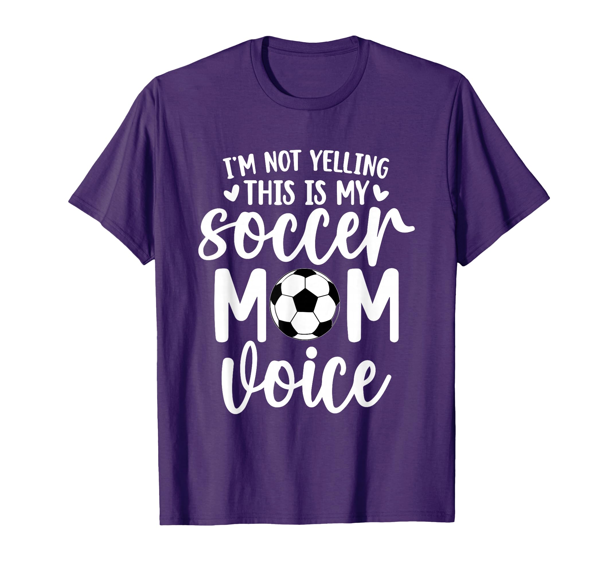 Im Not Yelling This Is My Soccer Mom T-Shirt - Novelty Apparel for Adults - T-Shirt, Sweatshirt, Hoodie