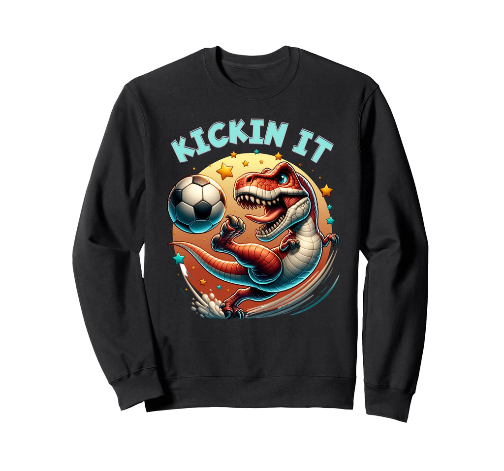 Kickin It T Rex Dinosaur Sweatshirt - Casual Everyday Wear Men Women - T-Shirt, Sweatshirt, Hoodie