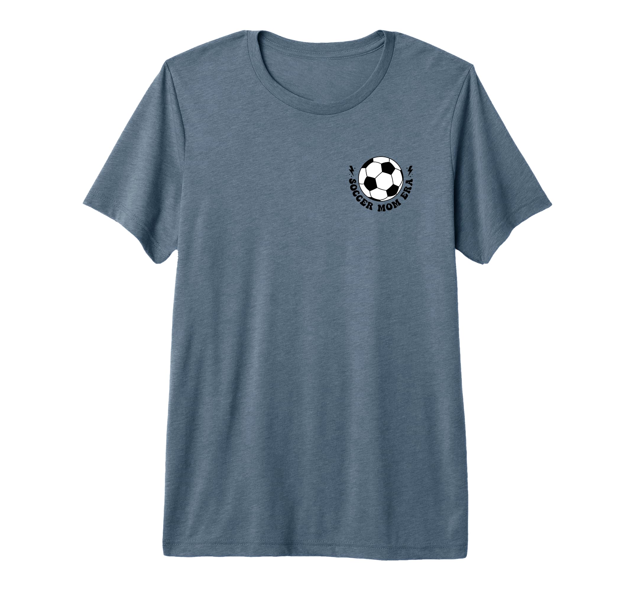 My Soccer Mom Era 2 Sides Tri Blend T-Shirt - Graphic Print Men Women - T-Shirt, Sweatshirt, Hoodie