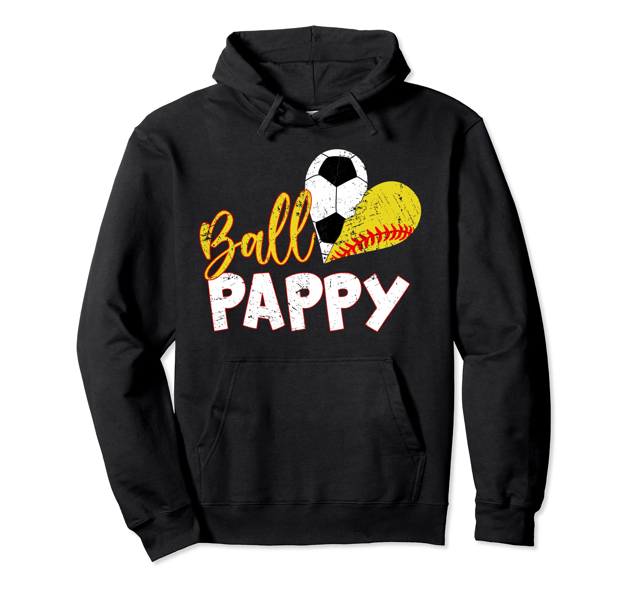 Funny Ball Pappy Soccer Softball Hoodie - Streetwear Style Men Women - T-Shirt, Sweatshirt, Hoodie