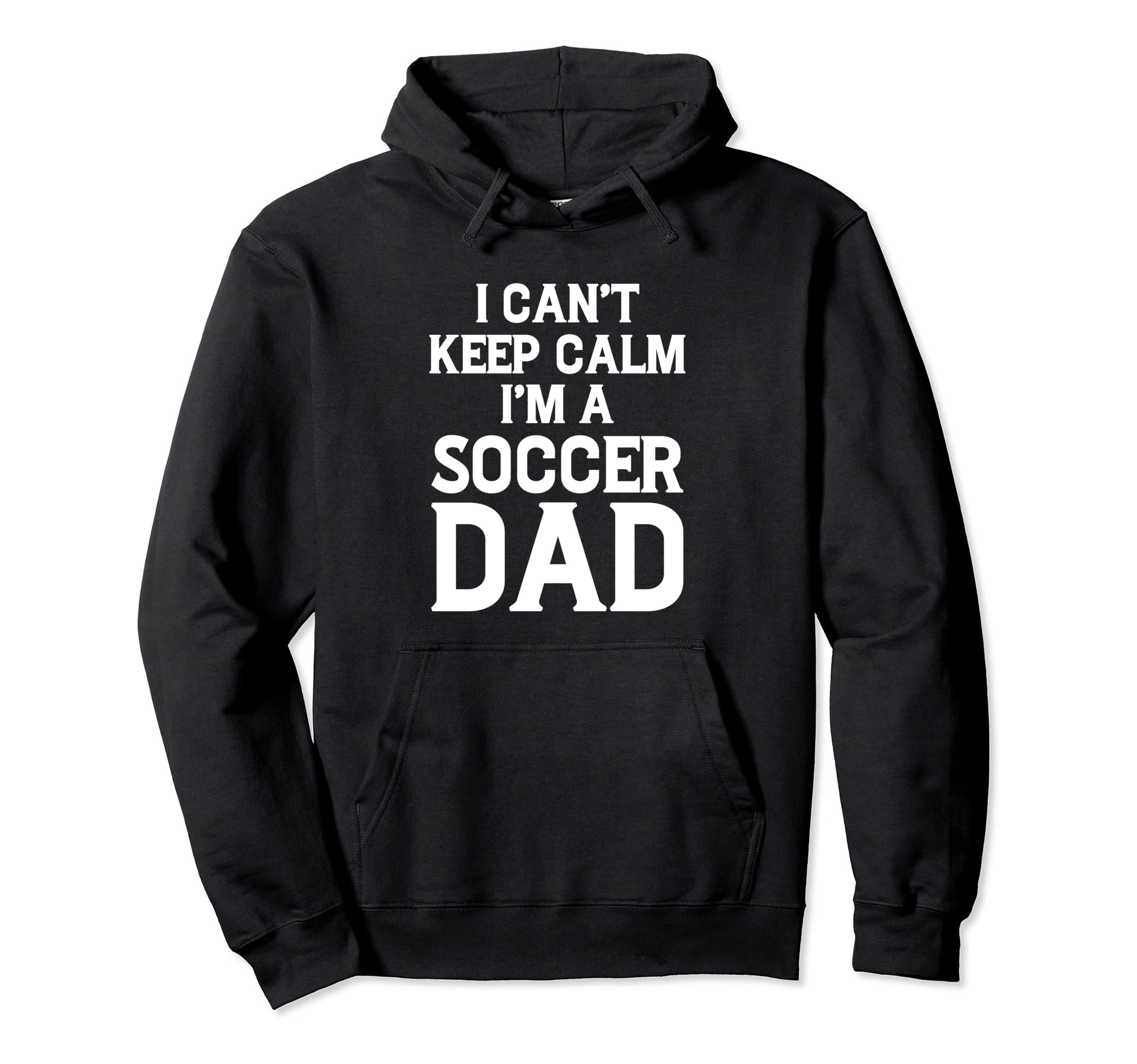 New First Time Dad To Be Calm Soccer Hoodie - Aesthetic Graphic Men Women - T-Shirt, Sweatshirt, Hoodie