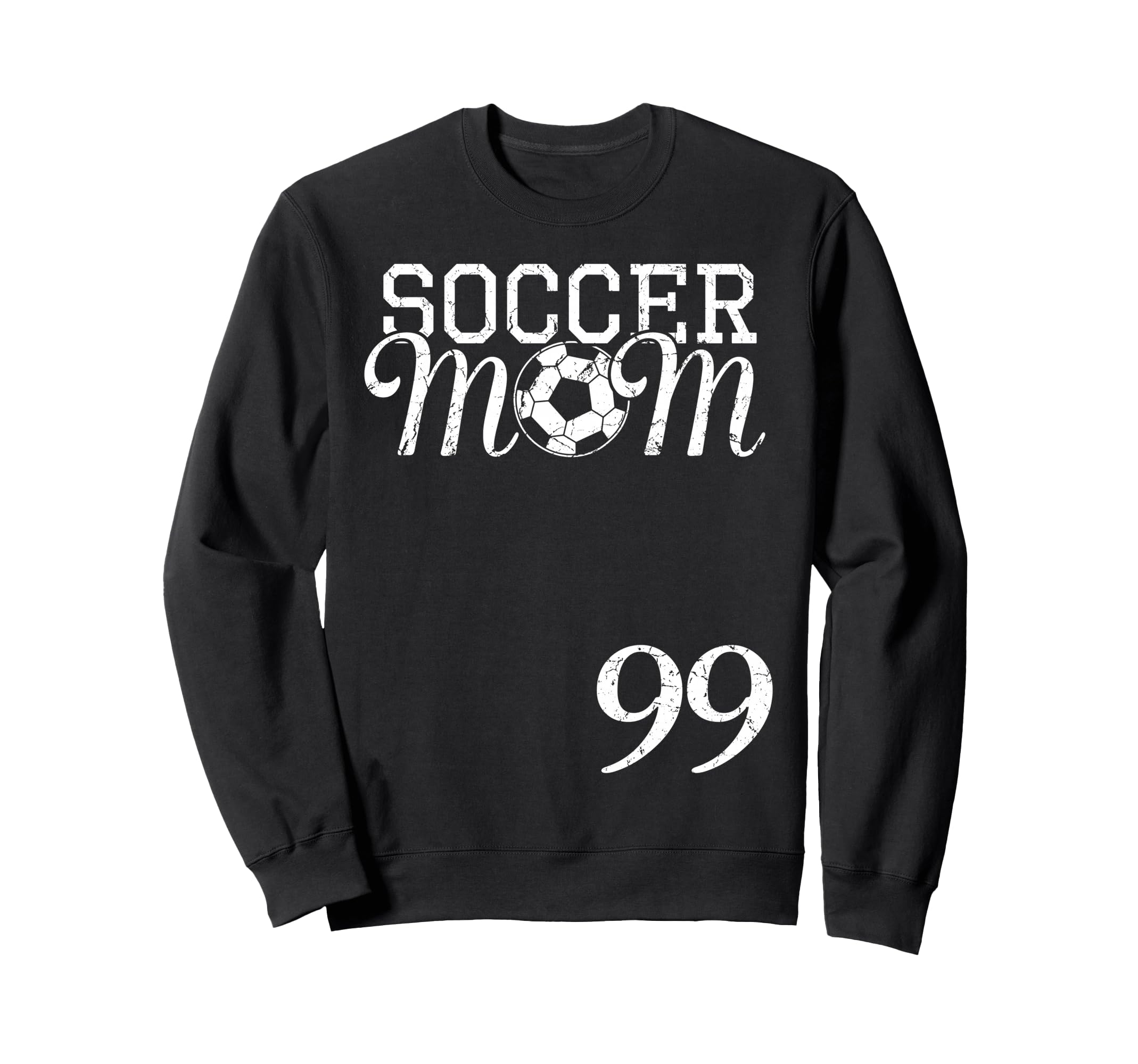 Soccer Mom Jersey Number 99 Sweatshirt - Fun Novelty Design for Adults - T-Shirt, Sweatshirt, Hoodie