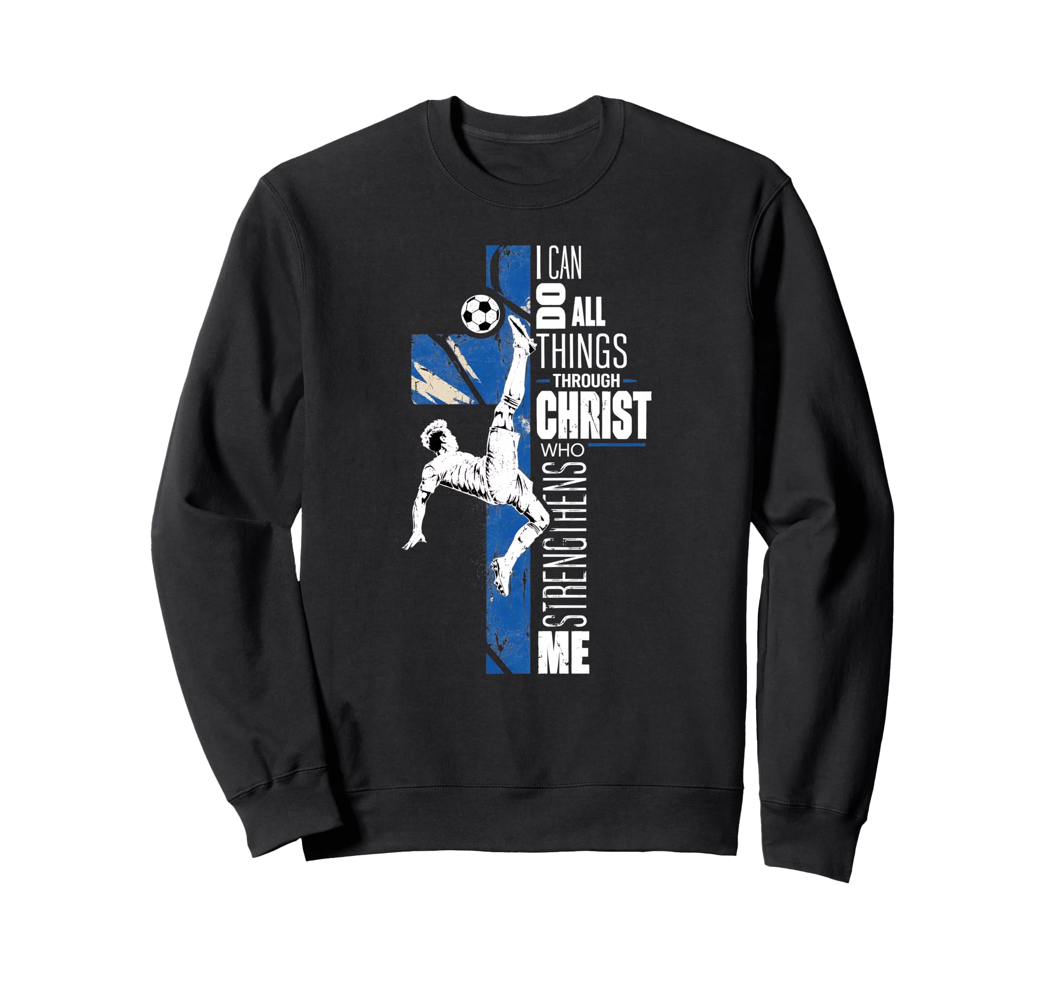 Christian Soccer Cross Athlete Faith Sweatshirt - Trendy Graphic Unisex - T-Shirt, Sweatshirt, Hoodie