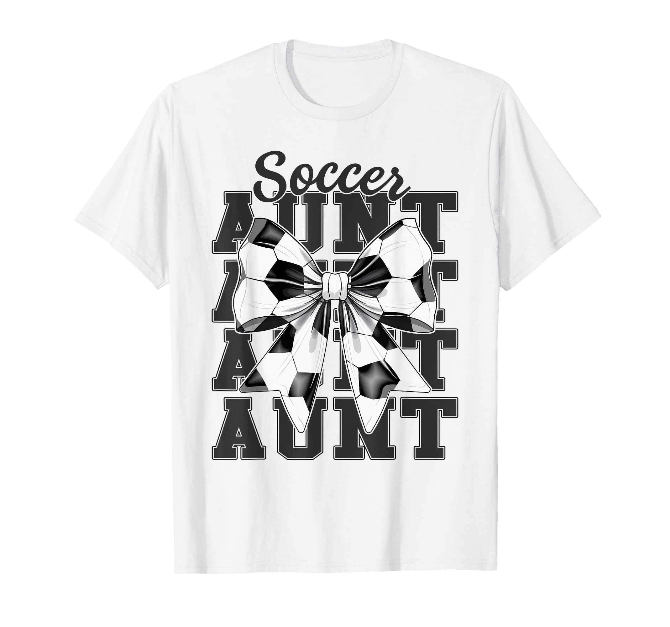 Soccer Aunt Auntie Coquette Bow T-Shirt - Streetwear Style for Adults - T-Shirt, Sweatshirt, Hoodie