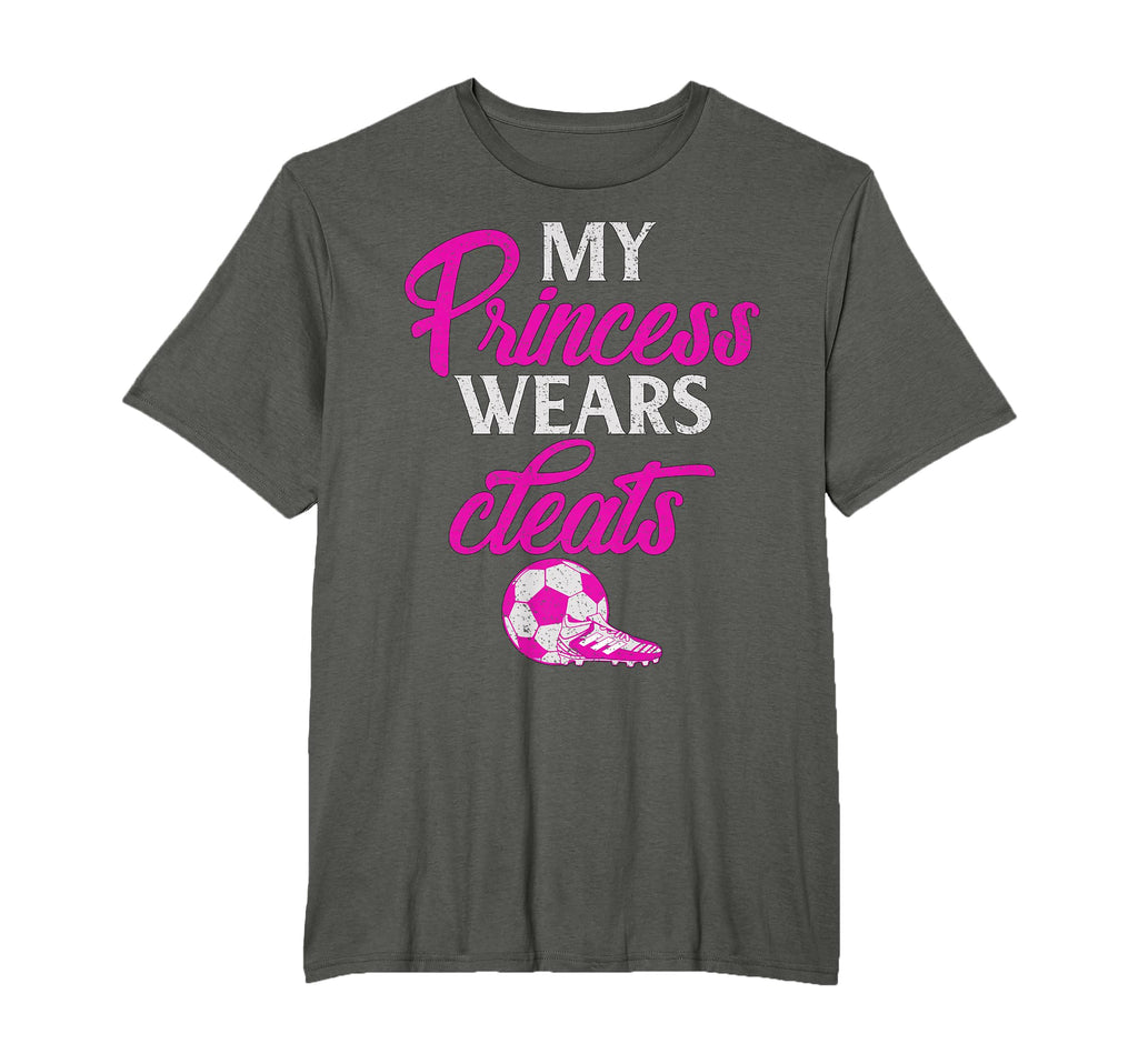 Proud Soccer Parent My Princess T-Shirt - Minimalist Print for Adults - T-Shirt, Sweatshirt, Hoodie