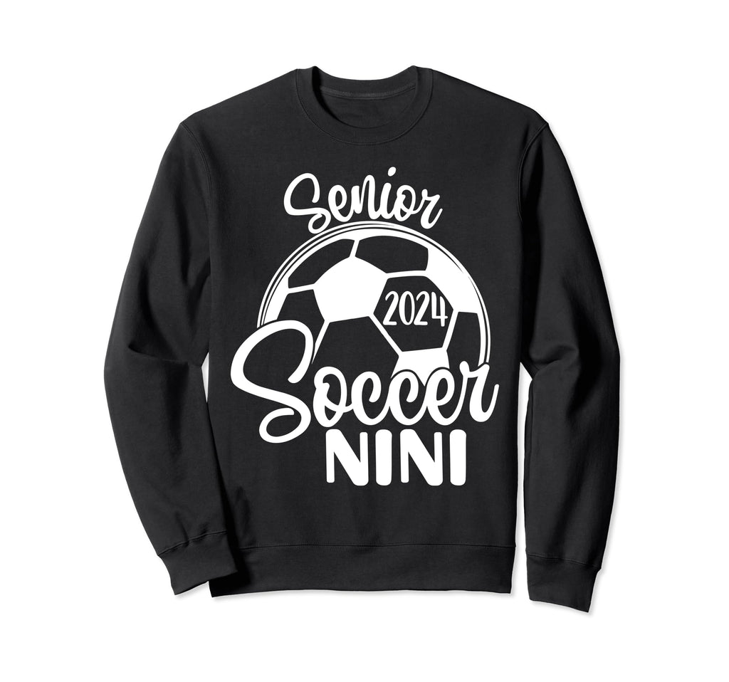 Senior Soccer Nini 2024 Class Sweatshirt - Aesthetic Graphic Men Women - T-Shirt, Sweatshirt, Hoodie