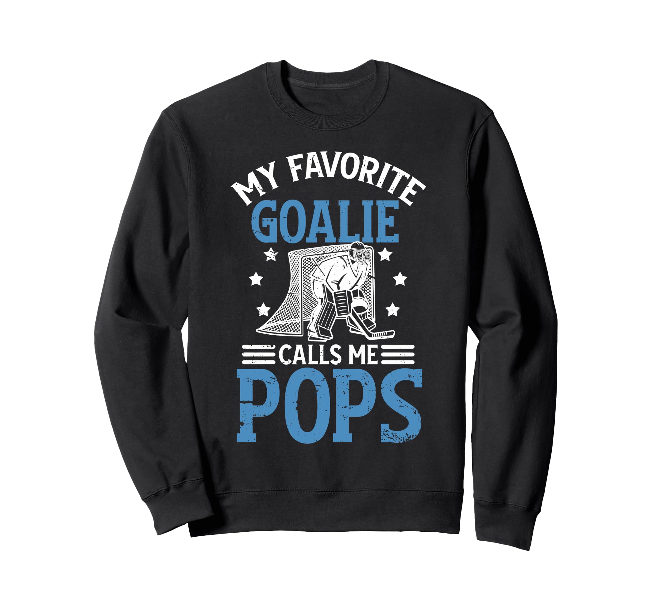 My Favorite Ice Hockey Goalie Sweatshirt - Aesthetic Graphic Men Women - T-Shirt, Sweatshirt, Hoodie