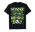Nonnie Birthday Soccer Family Matching T-Shirt - Graphic Print Unisex - T-Shirt, Sweatshirt, Hoodie