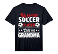 Mens My Favorite Soccer Player Calls T-Shirt - Novelty Apparel Men Women - T-Shirt, Sweatshirt, Hoodie