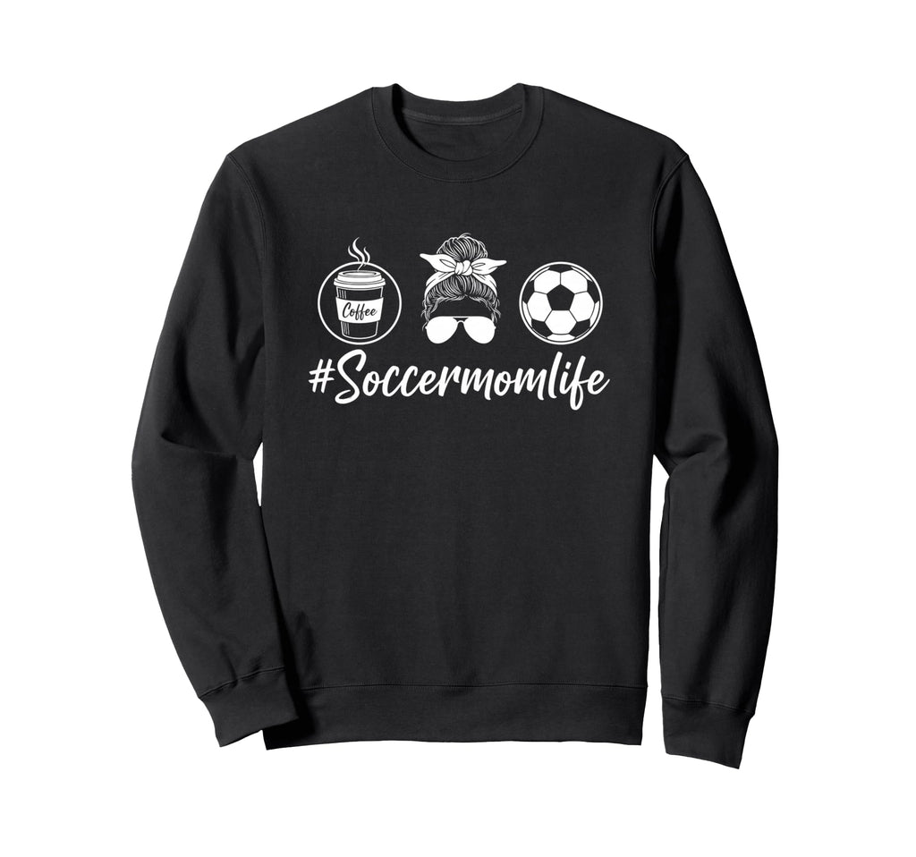 Mom Soccer Mom Life Coffee Messy Bun Sweatshirt - Trendy Graphic Unisex - T-Shirt, Sweatshirt, Hoodie