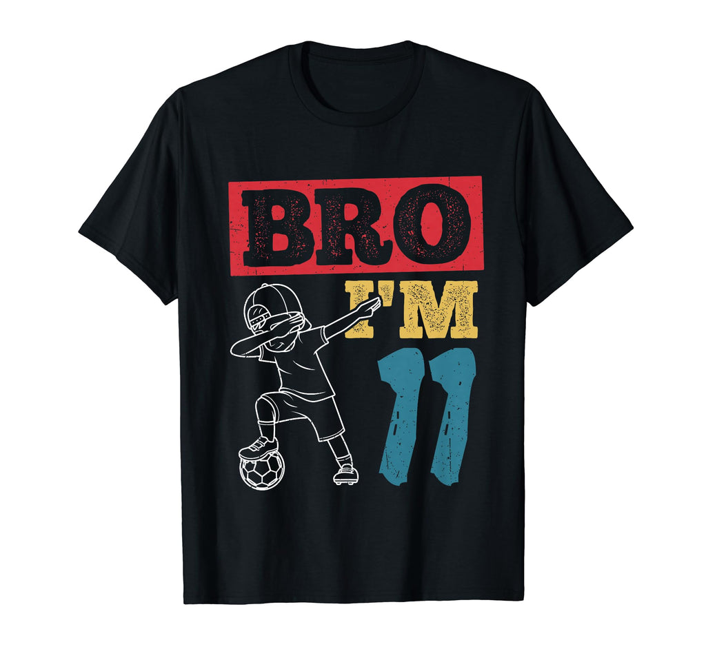 Bro Im 11Th Birthday Celebration Party T-Shirt - Unique Graphic Men Women - T-Shirt, Sweatshirt, Hoodie
