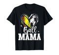 Ball Mama Softball Soccer Ball Mama T-Shirt - Streetwear Style Men Women - T-Shirt, Sweatshirt, Hoodie