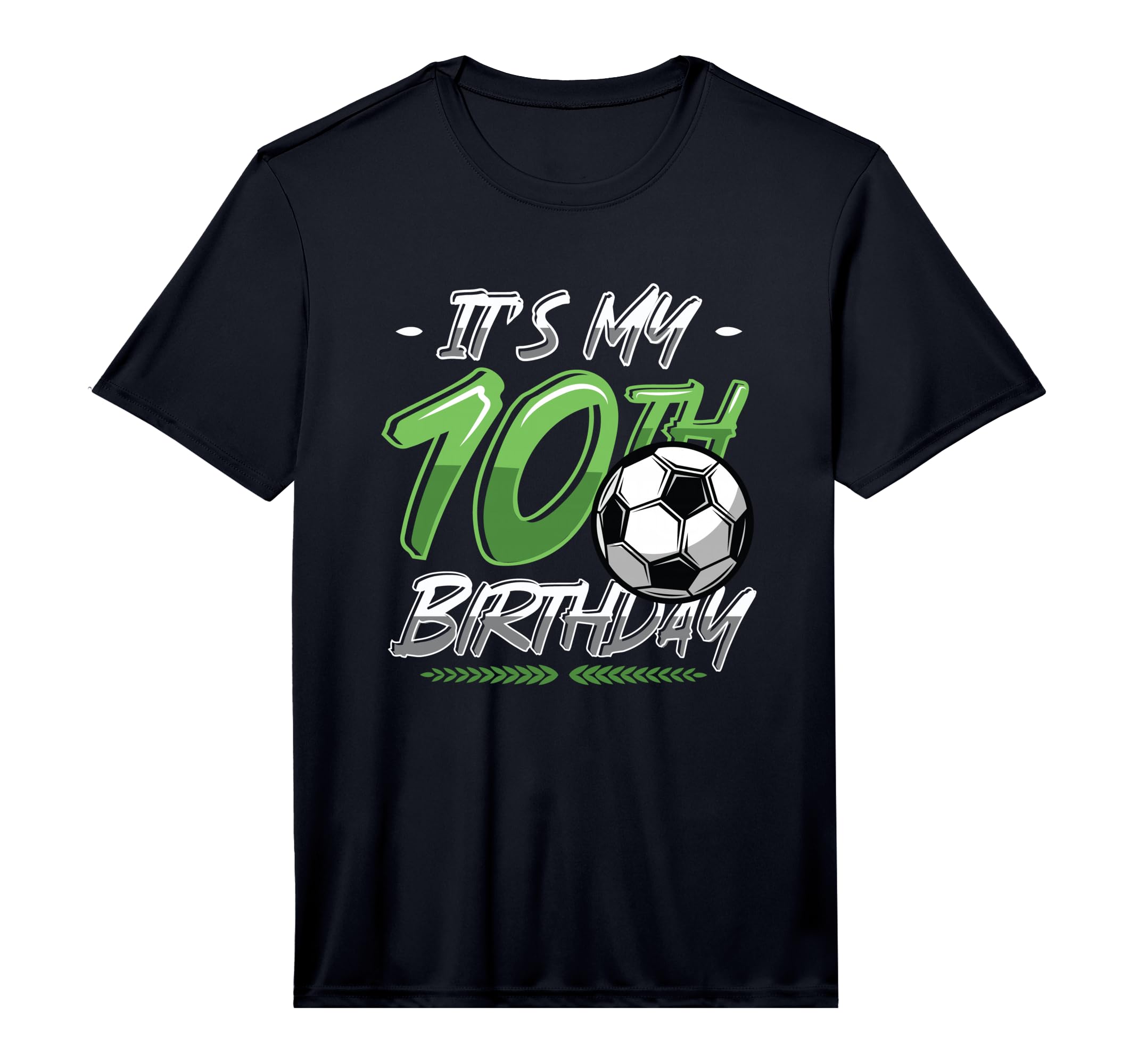Mens Its My 10Th Birthday Soccer T-Shirt - Custom Art Print Unisex - T-Shirt, Sweatshirt, Hoodie