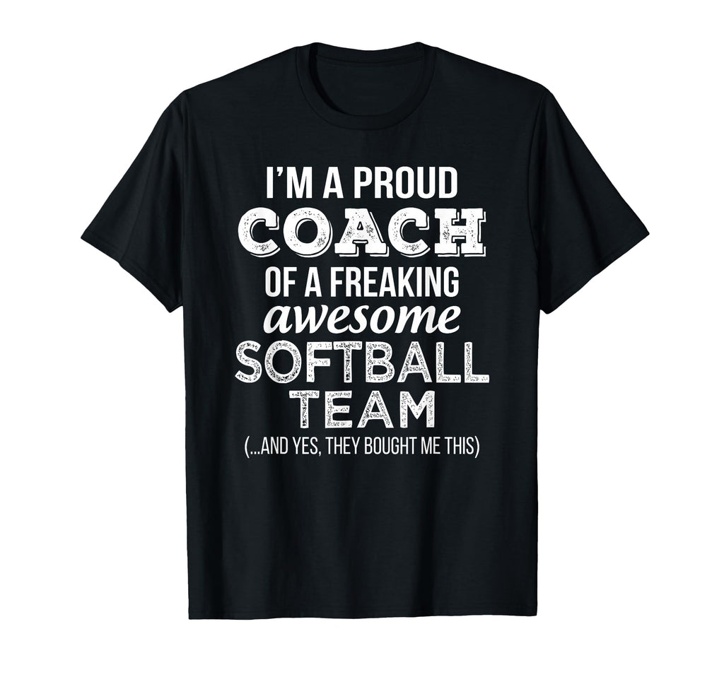 Softball Coach Funny Thank You T-Shirt - Novelty Apparel Men Women - T-Shirt, Sweatshirt, Hoodie