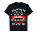 Arsenal Cant Take Her Out Arsenal T-Shirt - Unique Graphic Men Women - T-Shirt, Sweatshirt, Hoodie