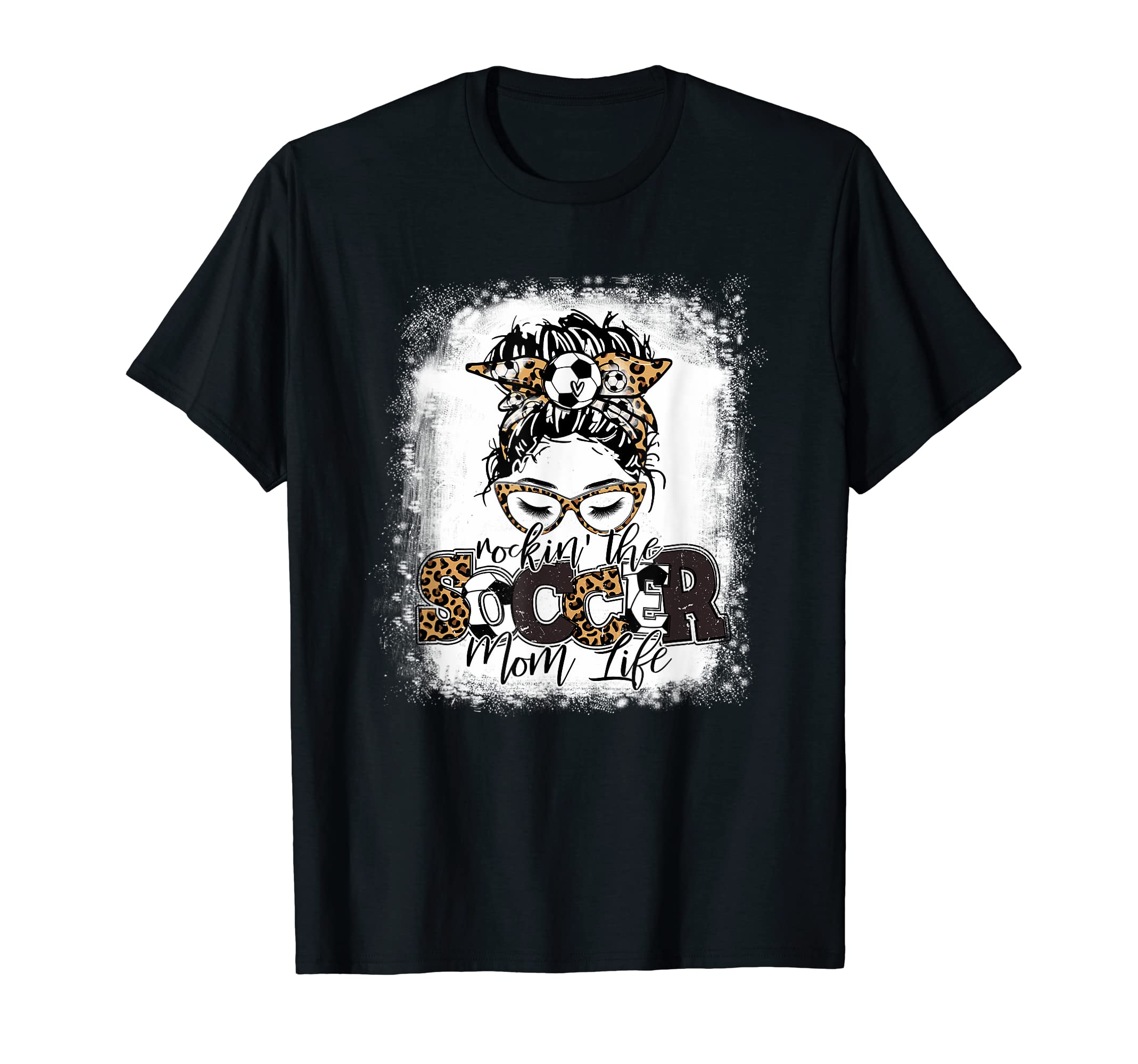 Bleached Rockin Soccer Mom Ball Player T-Shirt - Streetwear Style Unisex - T-Shirt, Sweatshirt, Hoodie