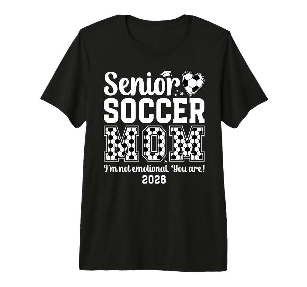 Funny Soccer Senior Mom 2026 Soccer T-Shirt - Graphic Print for Adults - T-Shirt, Sweatshirt, Hoodie