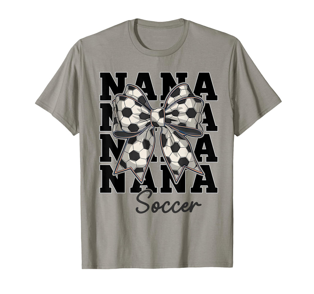 Soccer Nana Coquette Bow Biggest T-Shirt - Fun Novelty Design for Adults - T-Shirt, Sweatshirt, Hoodie