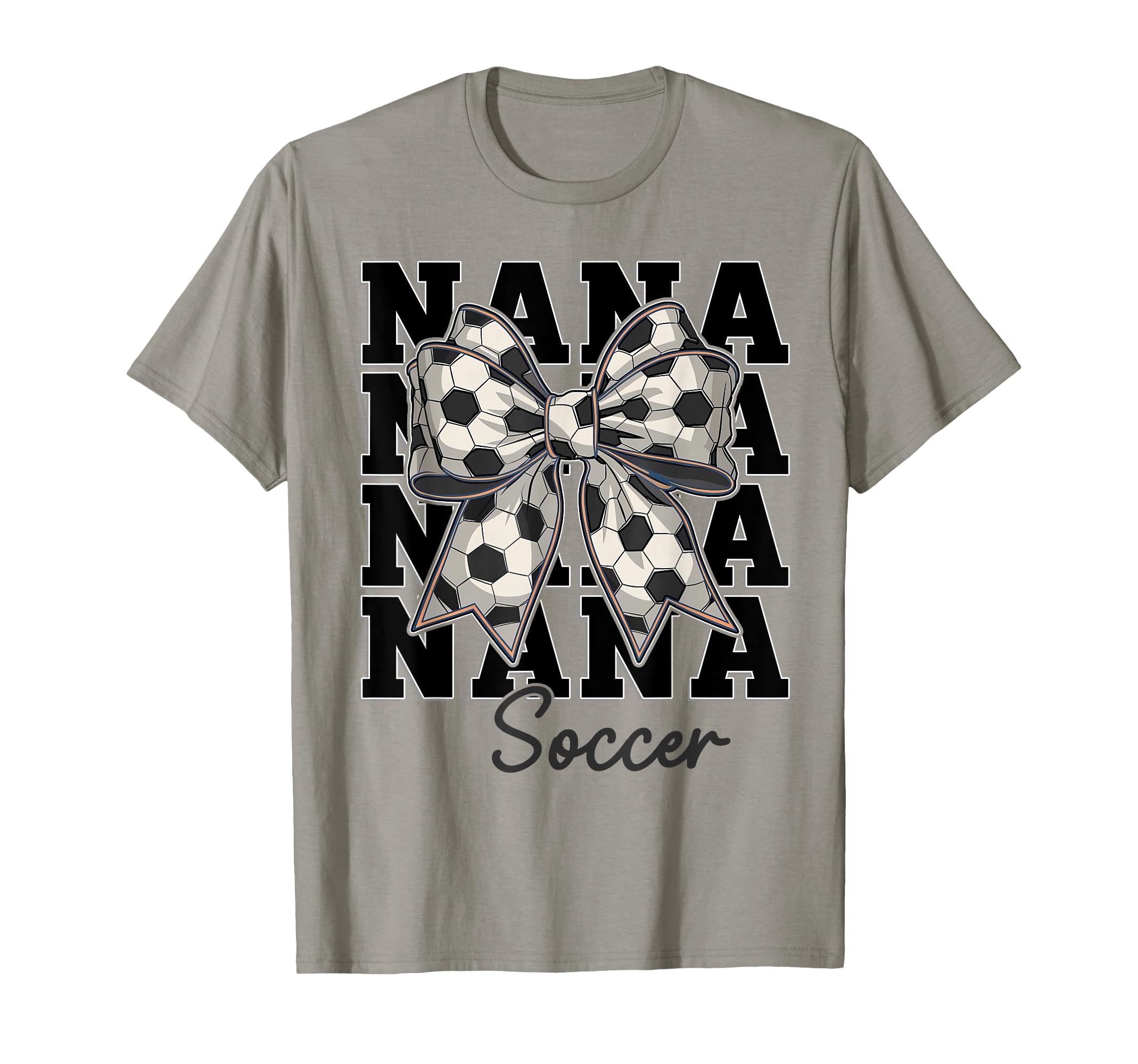 Soccer Nana Coquette Bow Biggest T-Shirt - Fun Novelty Design for Adults - T-Shirt, Sweatshirt, Hoodie
