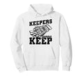 Soccer Goal Keeper Soccer Player Hoodie - Fun Novelty Design Unisex - T-Shirt, Sweatshirt, Hoodie