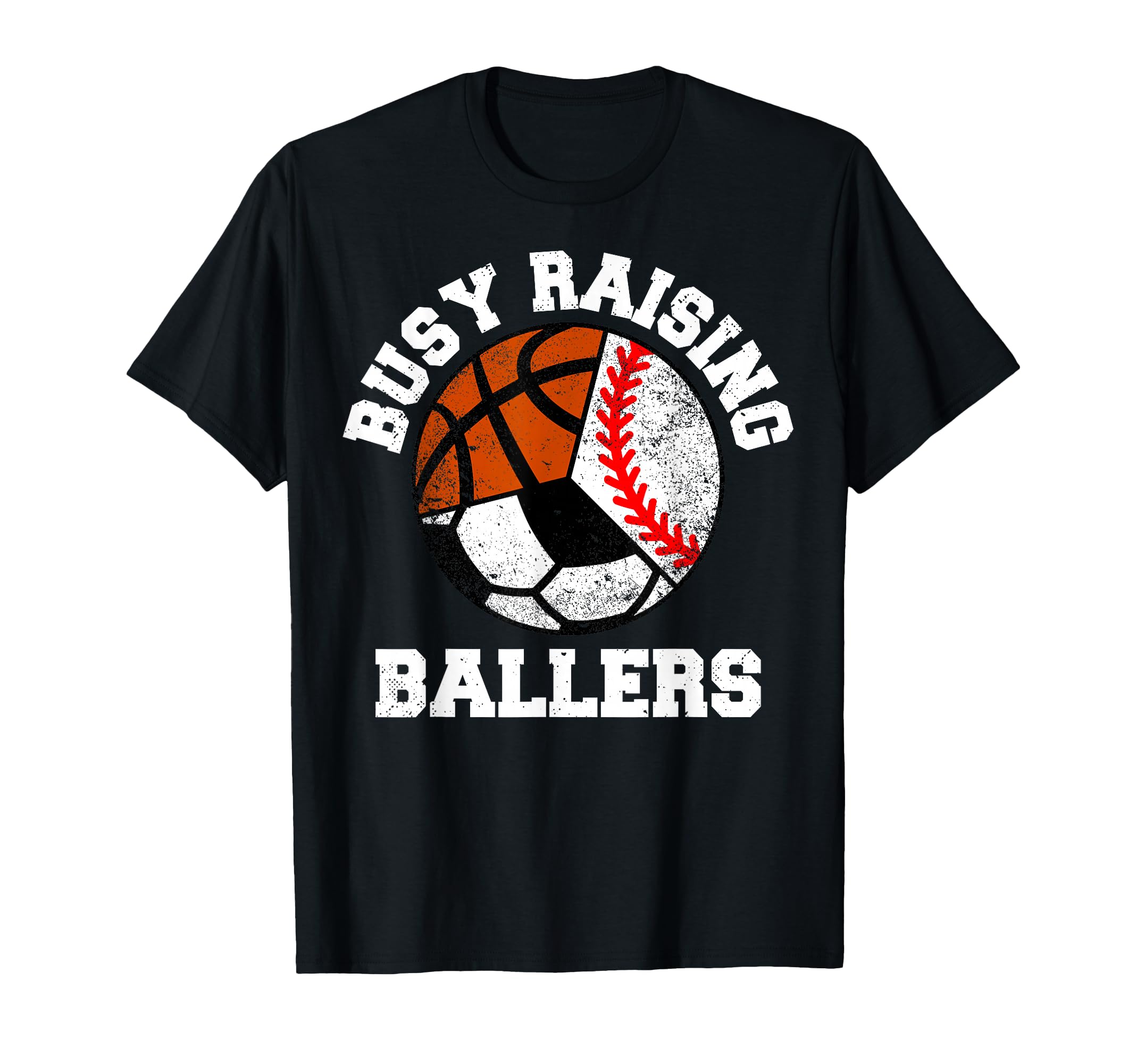 Busy Raising Ballers Funny Baseball T-Shirt - Casual Everyday Wear Unisex - T-Shirt, Sweatshirt, Hoodie