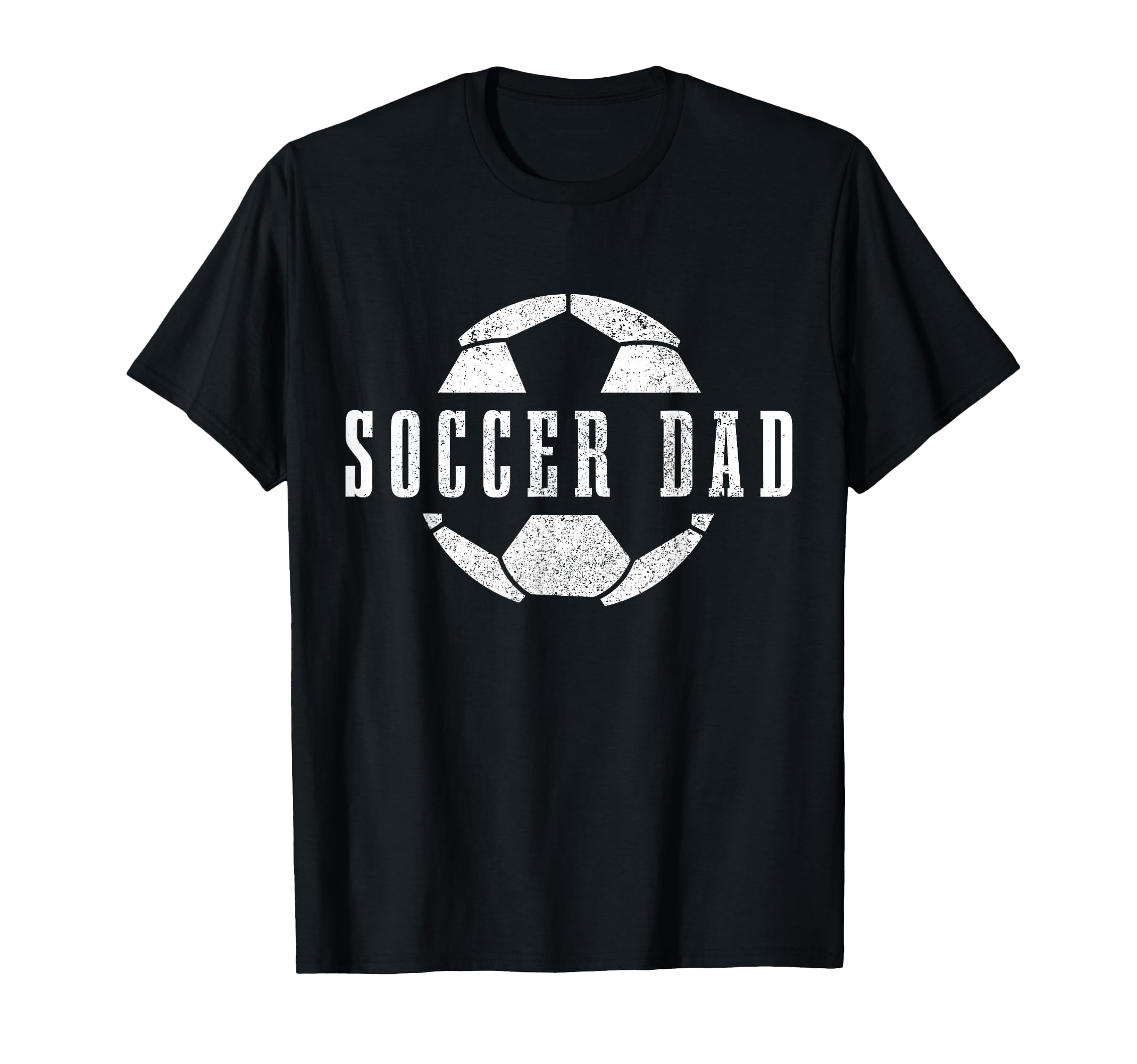 Soccer Dad Fathers Day Soccer Player T-Shirt - Casual Everyday Wear Unisex - T-Shirt, Sweatshirt, Hoodie