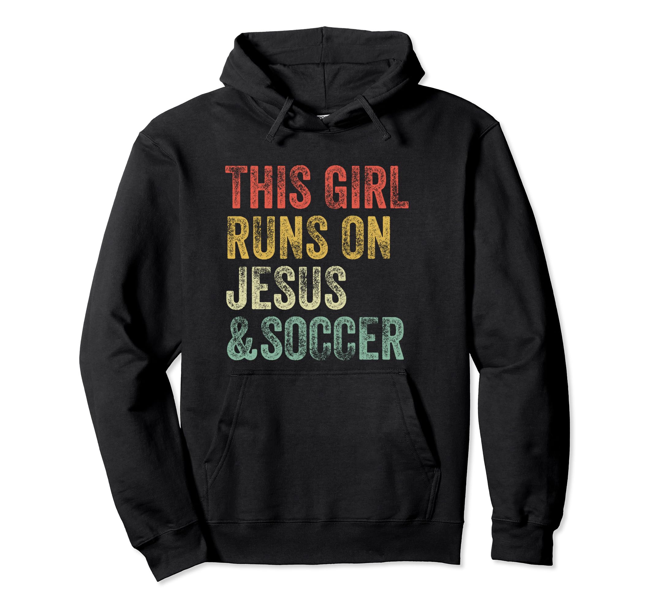 This Runs Jesus And Soccer Christian Hoodie - Novelty Apparel Unisex - T-Shirt, Sweatshirt, Hoodie