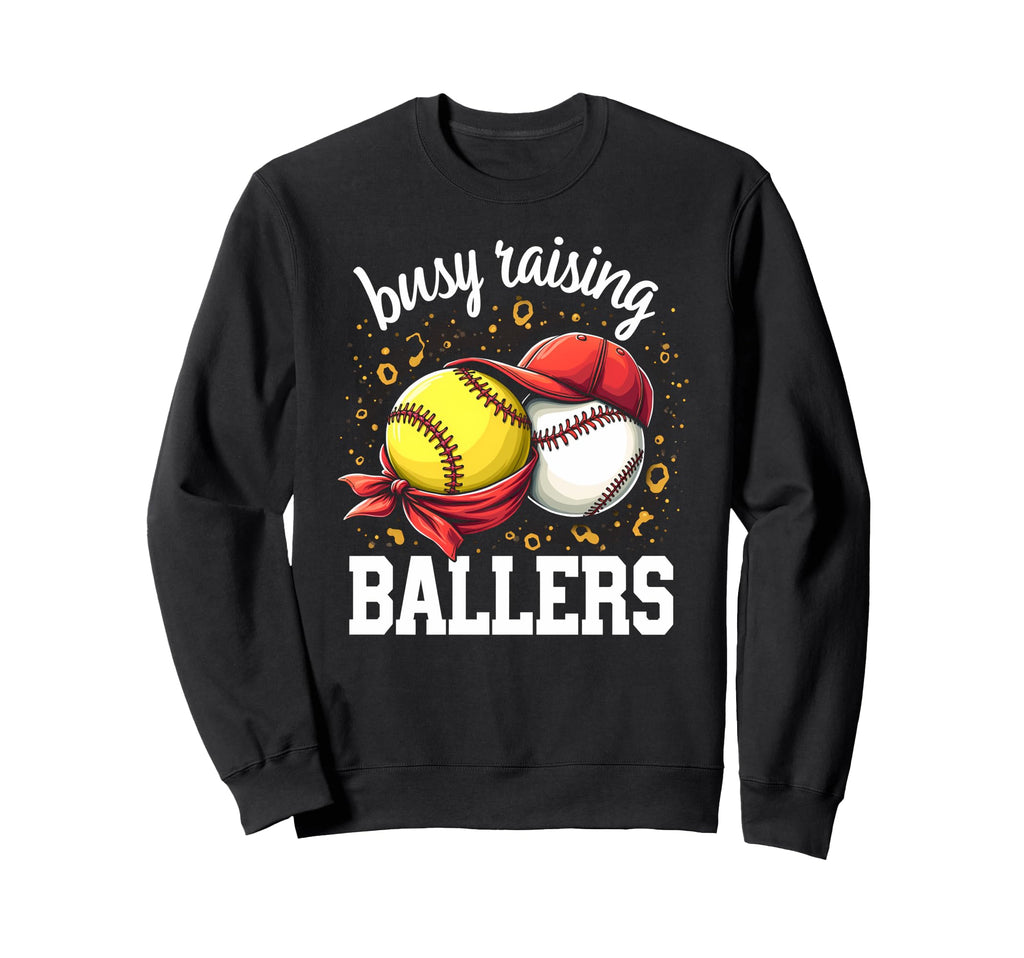 Playful Busy Raising Ballers Sweatshirt - Custom Art Print Men Women - T-Shirt, Sweatshirt, Hoodie