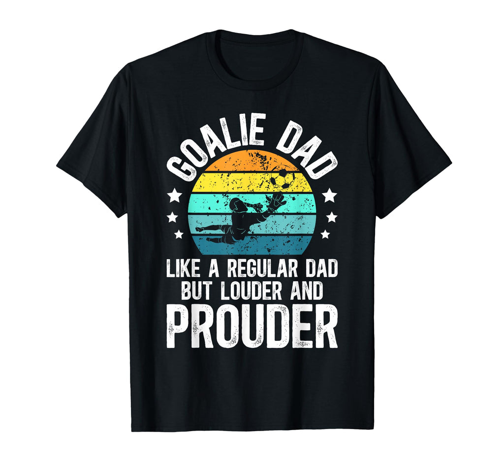 Soccer Goalie Dad Soccer Keeper Dad T-Shirt - Trendy Graphic Unisex - T-Shirt, Sweatshirt, Hoodie