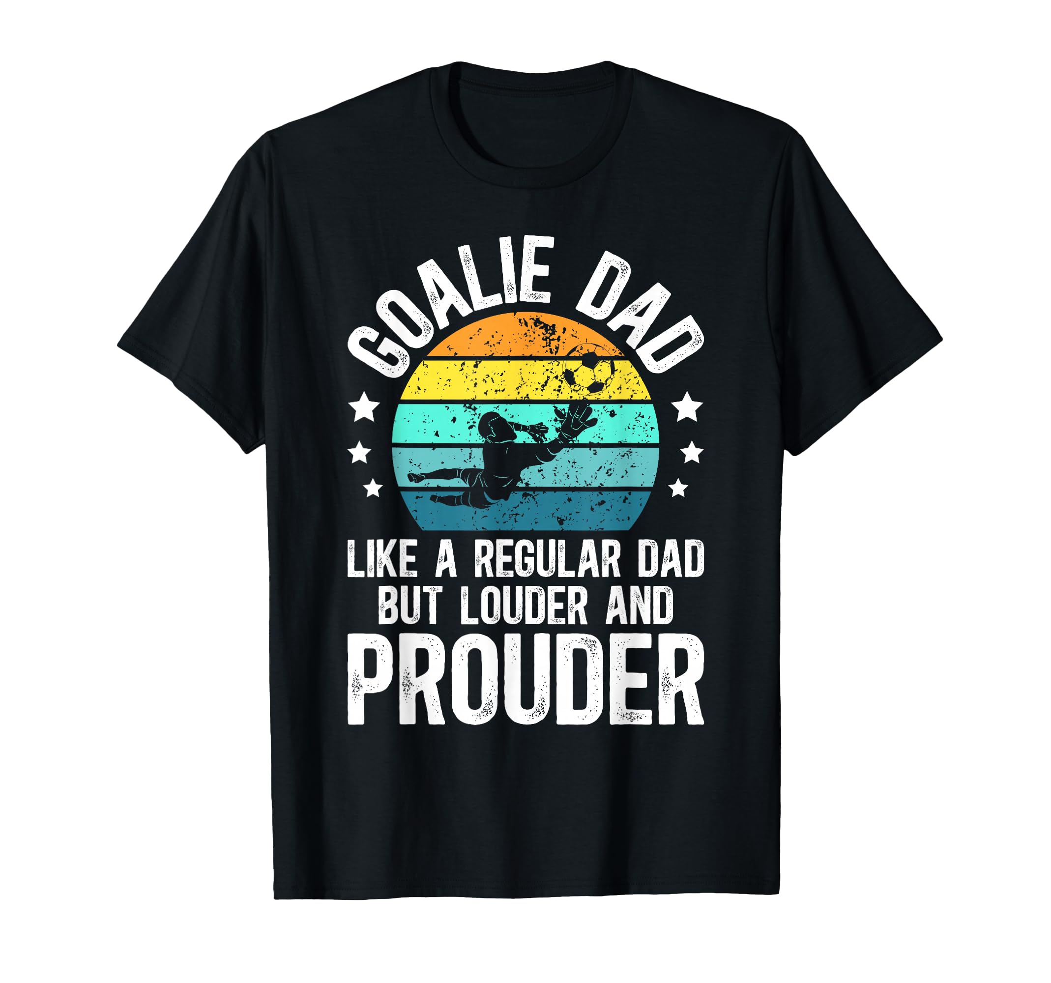 Soccer Goalie Dad Soccer Keeper Dad T-Shirt - Aesthetic Graphic for Adults - T-Shirt, Sweatshirt, Hoodie