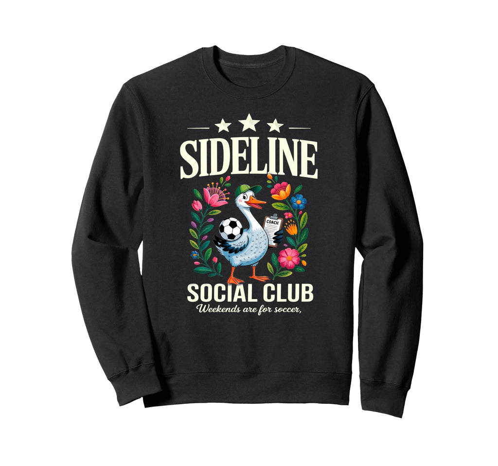 Sideline Social Club Floral Soccer Sweatshirt - Graphic Print Men Women - T-Shirt, Sweatshirt, Hoodie