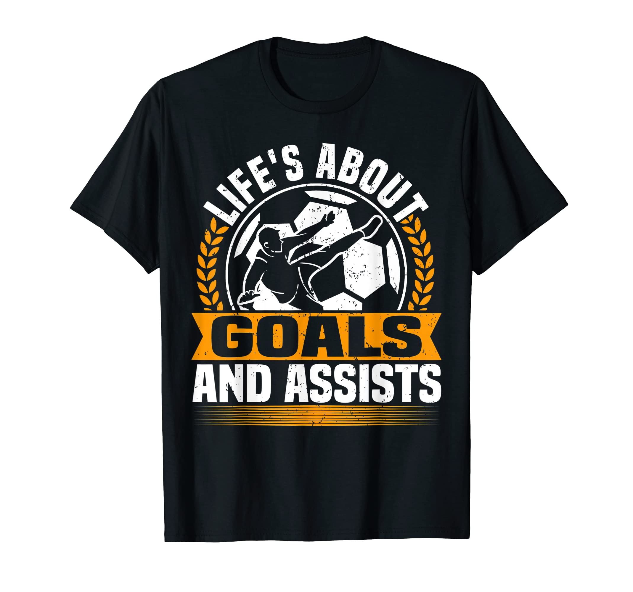 Soccer Life Is About Goals Funny Soccer T-Shirt - Trendy Graphic Unisex - T-Shirt, Sweatshirt, Hoodie