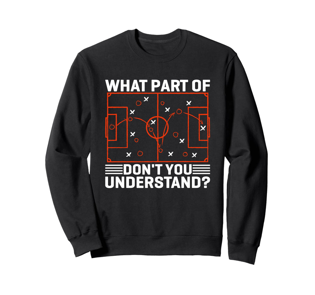 Funny Soccer Strategy Board Meme Sweatshirt - Custom Art Print Unisex - T-Shirt, Sweatshirt, Hoodie