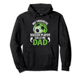 My Favorite Soccer Player Calls Me Dad Hoodie - Unique Graphic Unisex - T-Shirt, Sweatshirt, Hoodie
