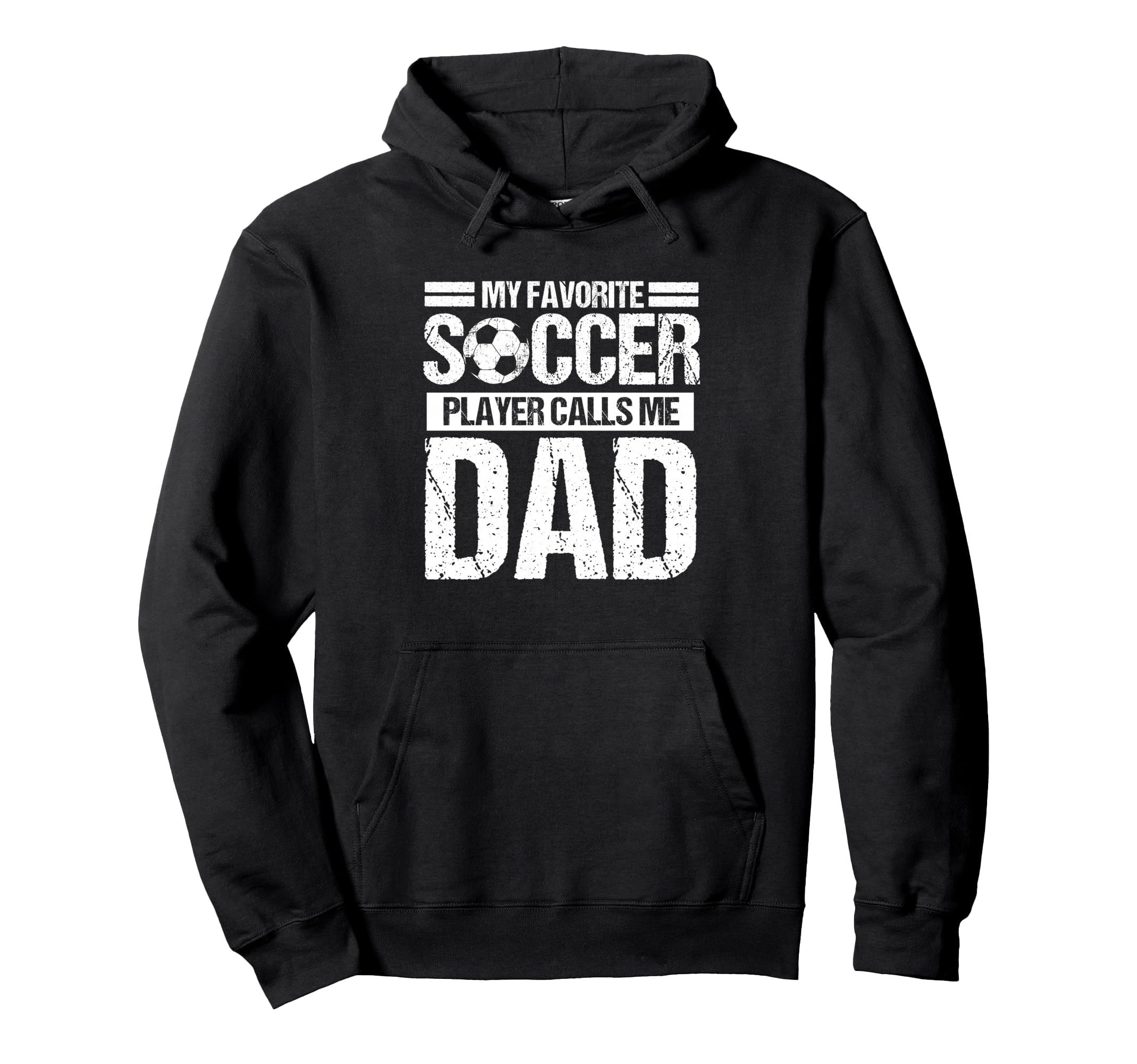 My Favorite Soccer Player Calls Me Dad Son Hoodie - Minimalist Print Unisex - T-Shirt, Sweatshirt, Hoodie