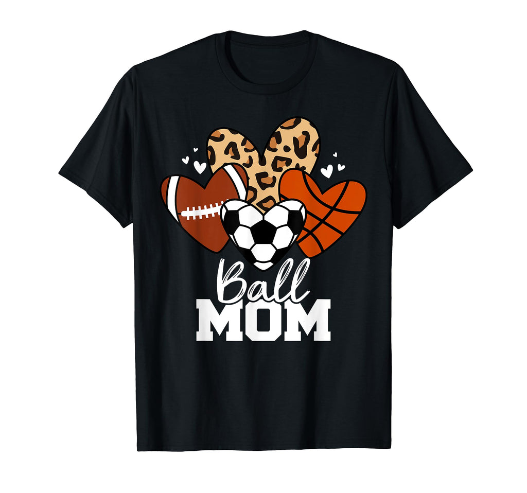 Ball Mom Funny Basketball Soccer T-Shirt - Minimalist Print Men Women - T-Shirt, Sweatshirt, Hoodie