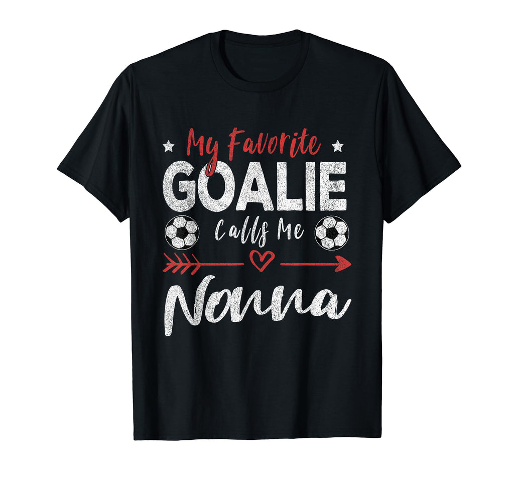 My Favorite Goalie Calls Me Nonna T-Shirt - Graphic Print for Adults - T-Shirt, Sweatshirt, Hoodie