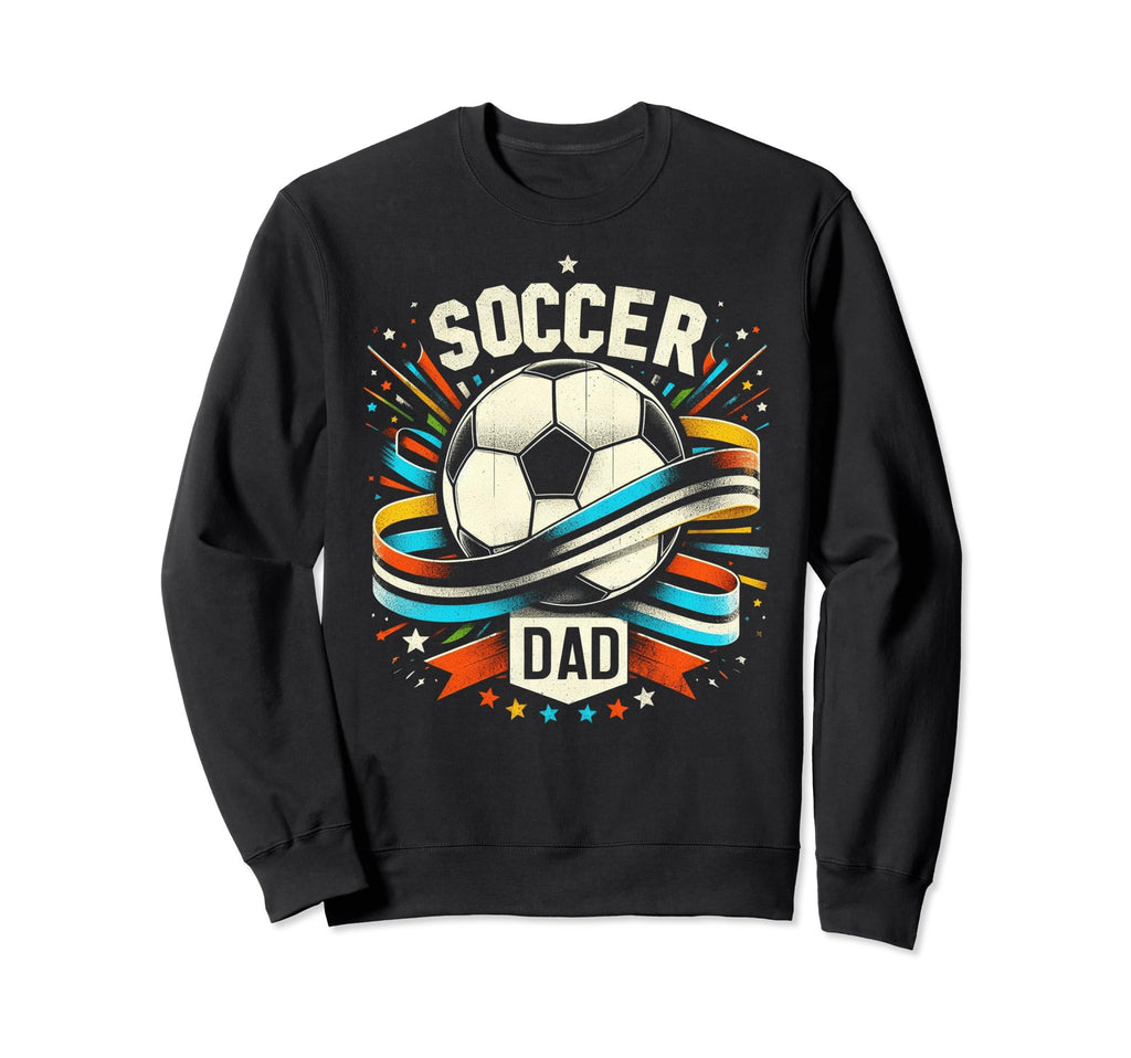 Soccer Dad Family Matching Dad Sweatshirt - Custom Art Print Men Women - T-Shirt, Sweatshirt, Hoodie