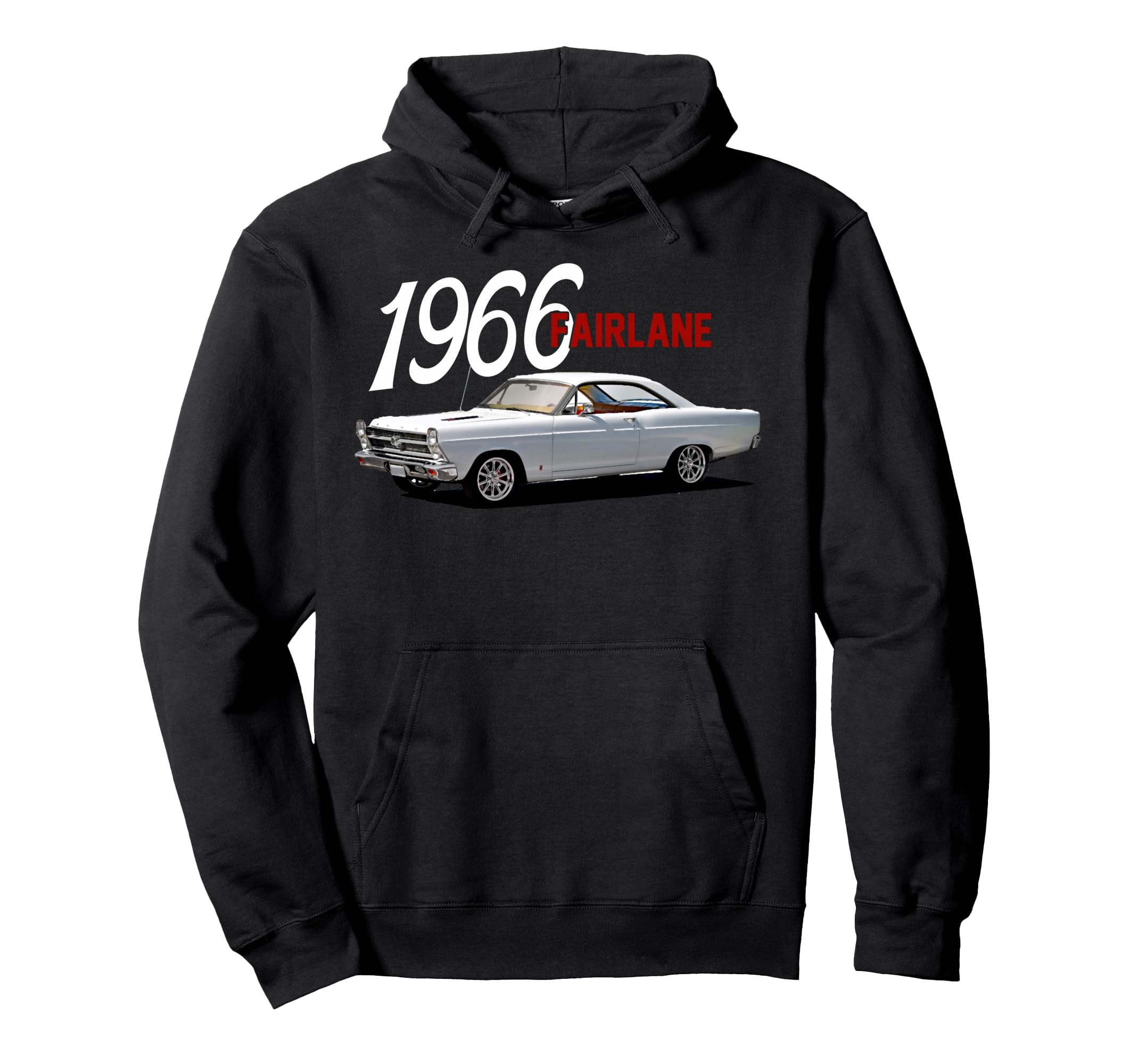 1966 66 Fairlane Car Art Hoodie - Graphic Print Unisex - T-Shirt, Sweatshirt, Hoodie